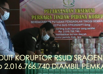 Duit Koruptor RSUD Sragen Diambil Pemkab Sragen