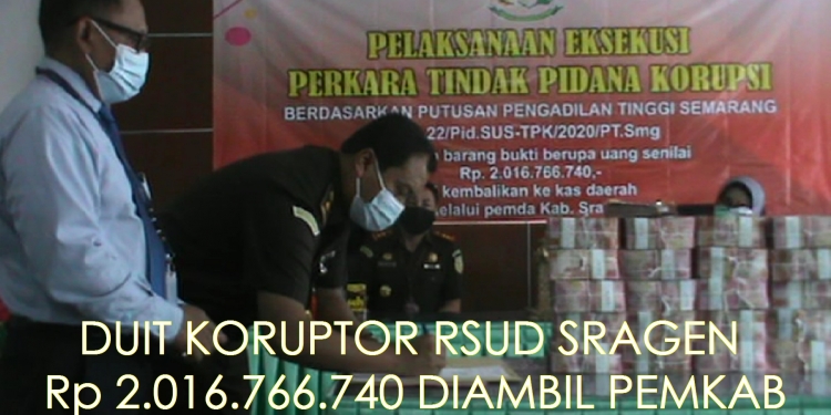 Duit Koruptor RSUD Sragen Diambil Pemkab Sragen