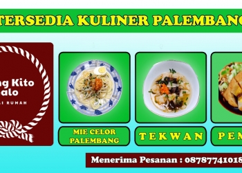 MIE CELOR PALEMBANG Kuliner Khas Asal Palembang