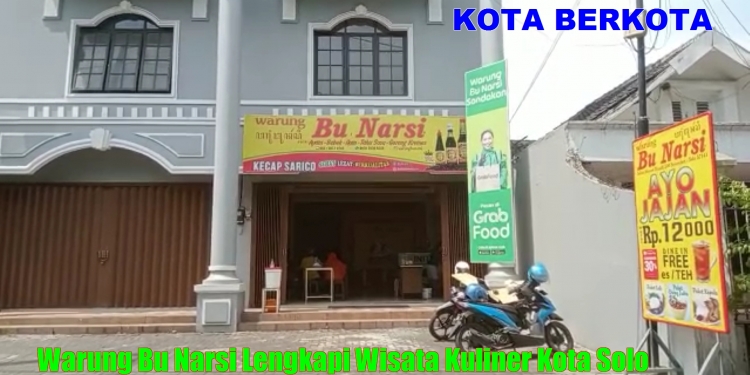 Warung Bu Narsi Lengkapi Wisata Kuliner Kota Solo