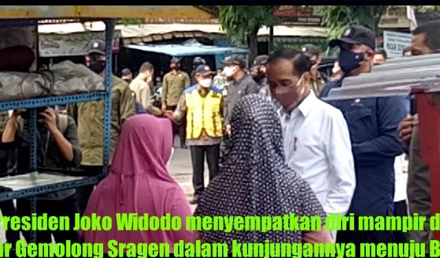Presiden Jokowi Sempatkan Mampir Pasar Gemolong Sragen
