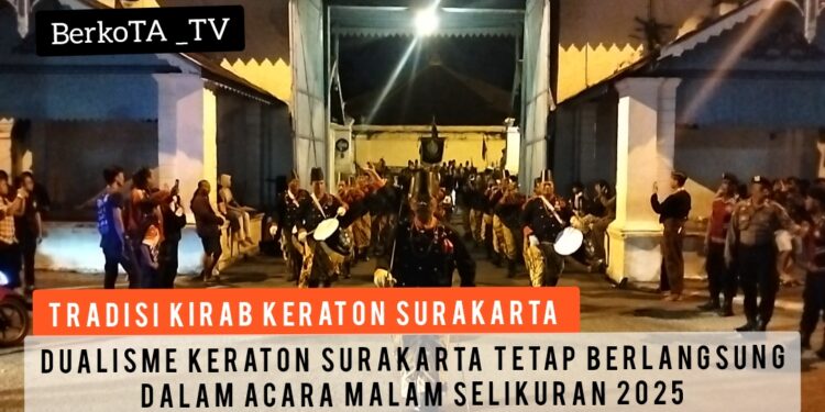 Dualisme Keraton Surakarta Tetap Berlangsung Dalam Acara Malam Selikuran 2025