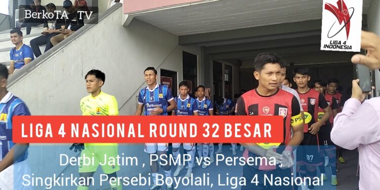 Derbi Jatim , PSMP vs Persema 2-1, Singkirkan Persebi Boyolali, Liga 4 Nasional