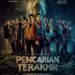 Starvision Rilis Official Trailer dan Poster Film PENCARIAN TERAKHIR, Kisah Epik Tentang Pencarian yang Penuh Misteri. Tayang di Bioskop 28 Agustus 2025